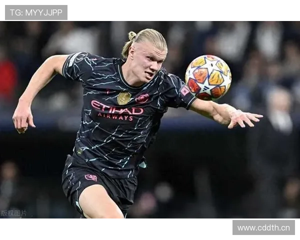 哈兰德强强对话隐身原因：终结效率与战术适配分析